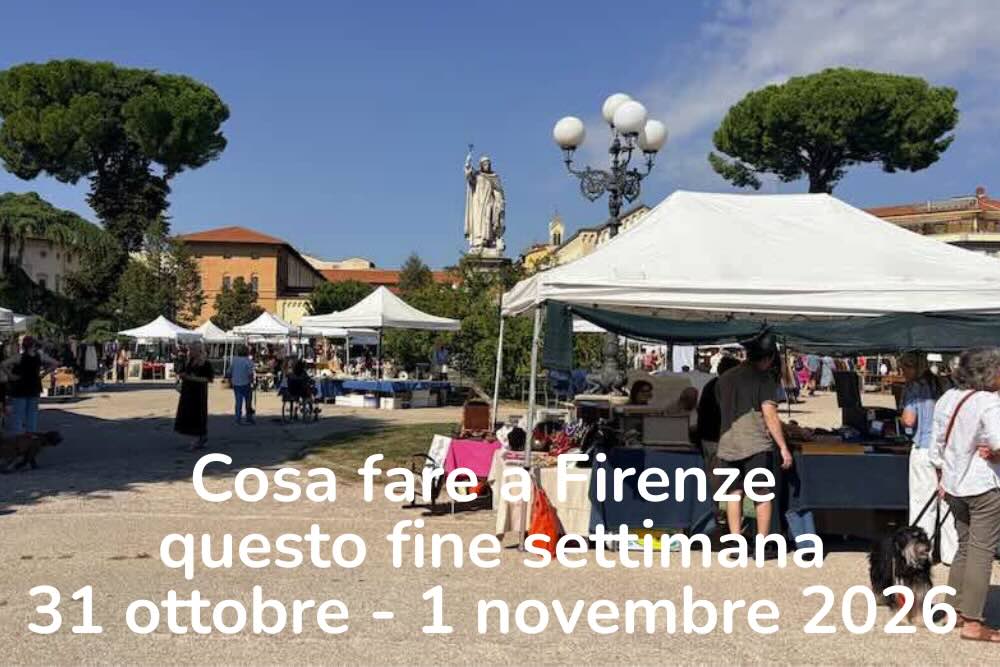 Cosa fare a Firenze questo fine settimana